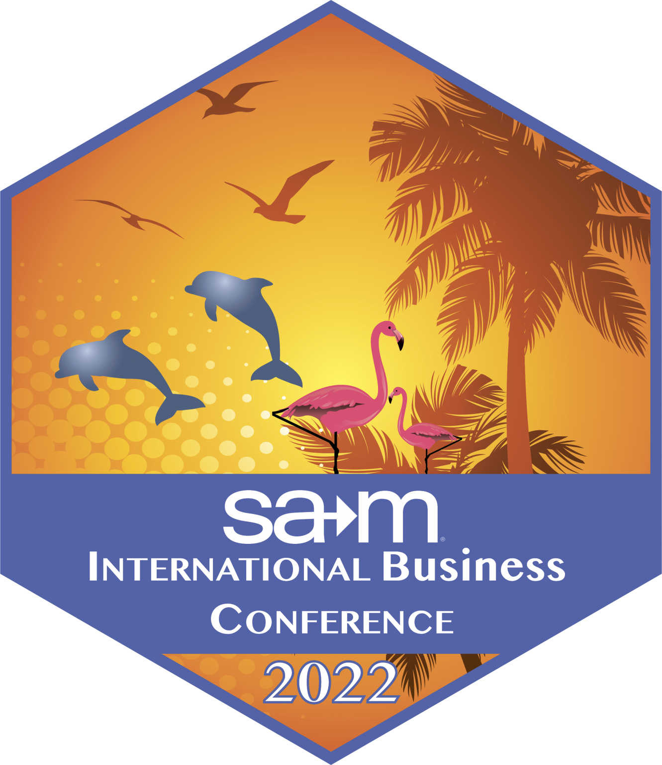 2022 SAM International Business Conference Society for Advancement of
