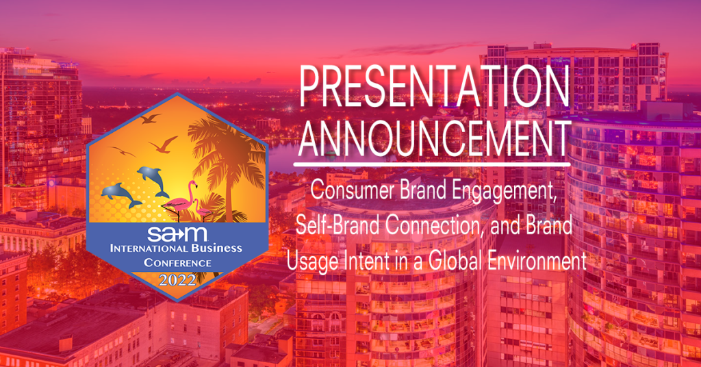 Consumer Brand Engagement, Self-Brand Connection, and Brand Usage Intent in a Global Environment