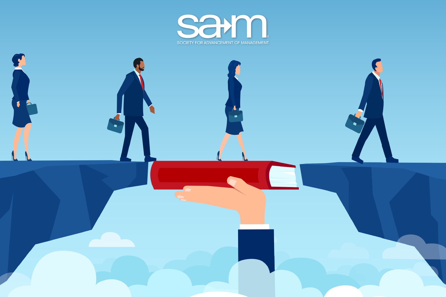 Illustration of four business professionals walking confidently across a gap between two cliffs. A large red book, held up by a hand, serves as the bridge connecting the cliffs. The background features blue skies and clouds, and the SAM (Society for Advancement of Management) logo is displayed at the top, symbolizing knowledge, leadership, and support in navigating professional challenges.