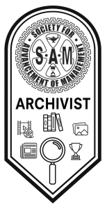 Archivist Program badge for the Society for Advancement of Management. The design features the SAM seal at the top with the word 'Archivist' in bold below. Icons representing film, books, photos, newspapers, a magnifying glass, and a trophy symbolize preserving history, research, and recognition.