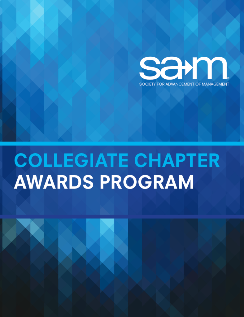 Cover page for the Society for Advancement of Management Collegiate Chapter Awards Program. The design features a blue geometric background with the SAM logo at the top and the title 'Collegiate Chapter Awards Program' in bold white and light blue text across the center.