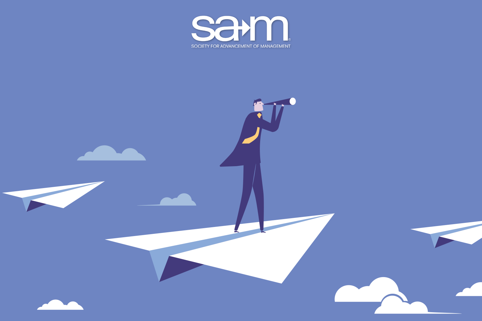 Illustration of a business professional standing on a flying paper airplane, looking through a telescope toward the horizon. Several other paper airplanes soar among clouds in the sky, symbolizing vision, leadership, and forward-looking strategy. The Society for Advancement of Management (SAM) logo appears at the top.