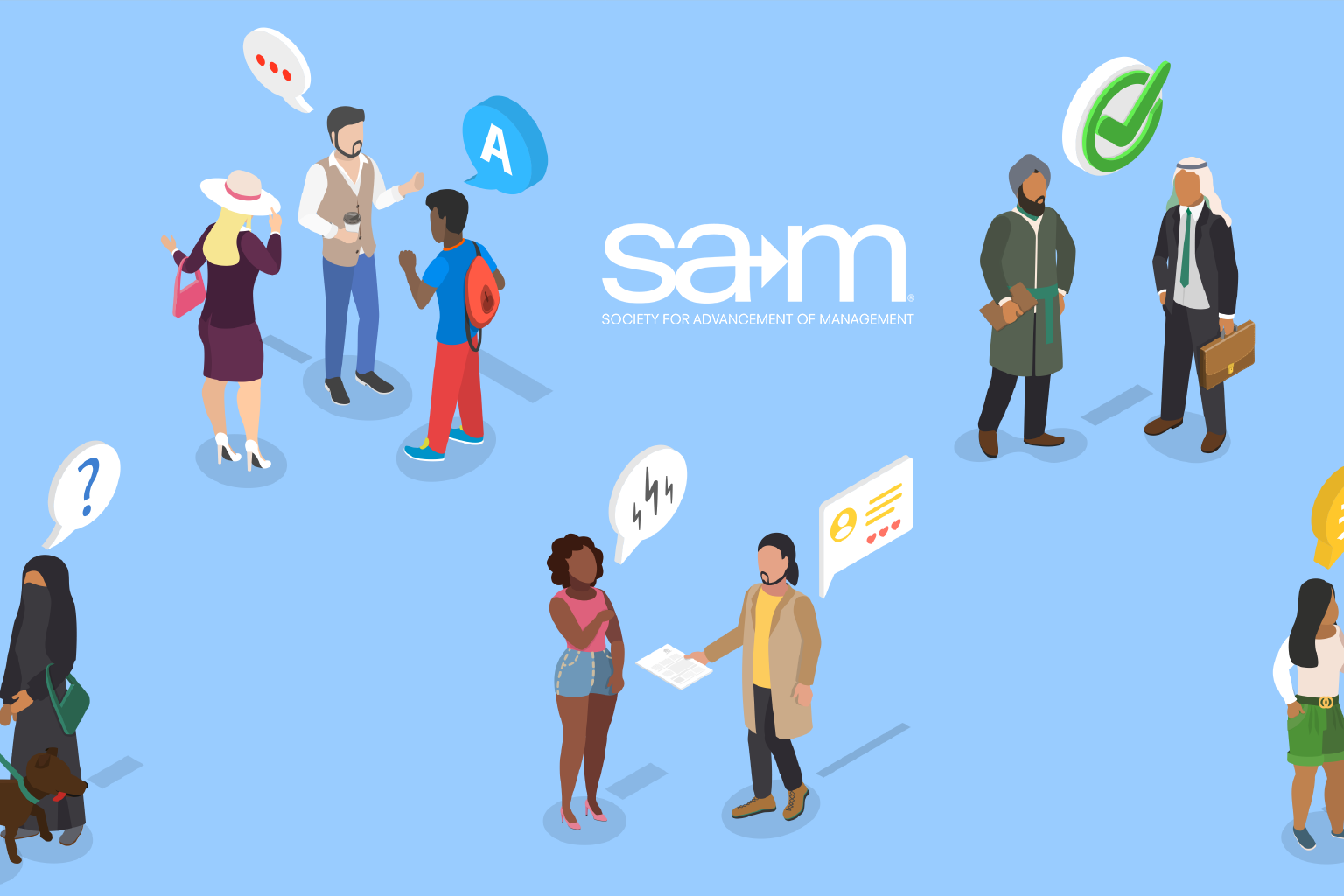 Illustration of diverse professionals engaging in conversation and networking against a light blue background. Speech bubbles with icons like question marks, chat symbols, and checkmarks appear above them, representing communication and collaboration. The Society for Advancement of Management (SAM) logo is centered in white text.