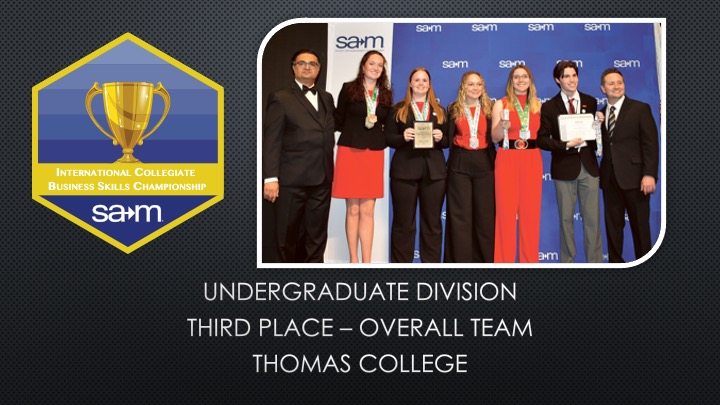 2025 UNDERGRADUATE DIVISION THIRD PLACE – OVERALL TEAM THOMAS COLLEGE