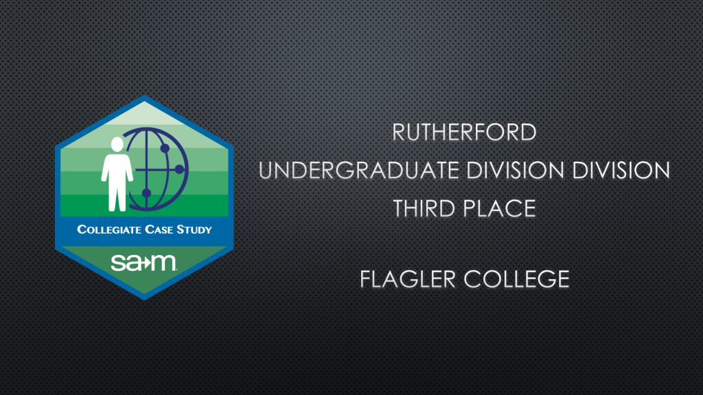2012 RUTHERFORD UNDERGRADUATE DIVISION DIVISION THIRD PLACE FLAGLER COLLEGE