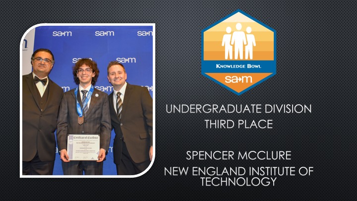 2025 Business Knowledge Bowl UNDERGRADUATE DIVISION THIRD PLACE SPENCER MCCLURE NEW ENGLAND INSTITUTE OF TECHNOLOGY