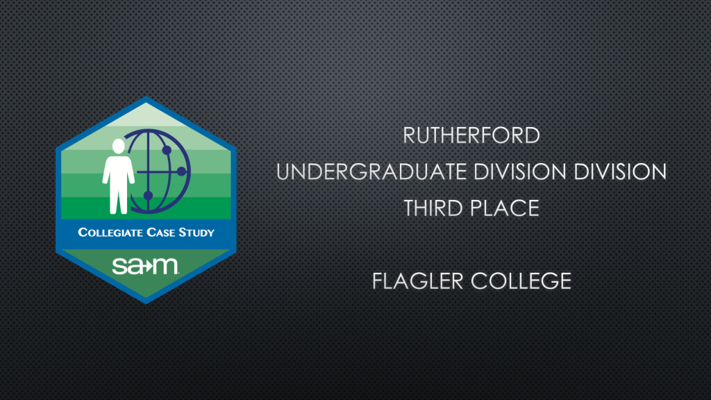 2015 RUTHERFORD UNDERGRADUATE DIVISION DIVISION THIRD PLACE FLAGLER COLLEGE